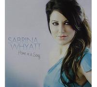 Whyatt Sabrina – Home in a Song – CD