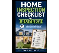 Home Inspection Checklist for Buyers: A Plain-English Room-by-Room Planner for Walkthroughs, Repairs, Red Flags, Contractor Notes, and Final Questions