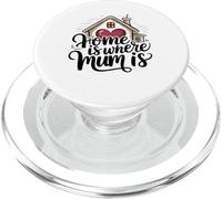 Home is Where Mum is Valentine's Day Cœur de Maison Mignon PopSockets PopGrip pour MagSafe