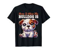 Home Is Where My Bulldog Is Bully Mom Bulldog Mama Race de chien T-Shirt