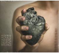 My Glorious - Home is Where The Heart Breaks [Import]