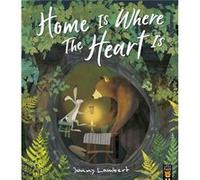 Home Is Where The Heart Is