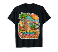 Home is Where The Horizon Blur and The Sand is Warm T-Shirt