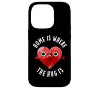 Home is Where The Hug is Funny Heart Pun Coque pour iPhone 14 Pro