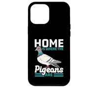 Home is Where The Pigeons are Bird Lover Ornithologie Coque pour iPhone 12 Pro Max