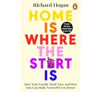 Home is Where the Start Is - Richard Hogan - Penguin Books Ltd - Livre en Anglais - Paperback Richard HoganRichard Hogan (Auteur)