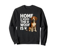 Home is Where The Woof est Un drôle d'amateur de Chiens Foxhound américain Sweatshirt