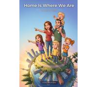 Home Is Where We Are: A Leap of Faith