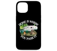 Home is Where You Park It Camping Tee Camper RV 5ème Roue Coque pour iPhone 13