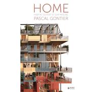 Home L'habitat ouvert et sur mesure - Pascal Gontier - Museo - broché - Essai