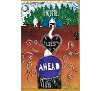 Home Lies Ahead: Book of Will