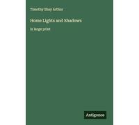 Home Lights and Shadows: in large print