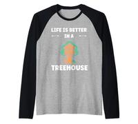 Home Nature Tree House Quote Life Better in a Treehouse Manche Raglan