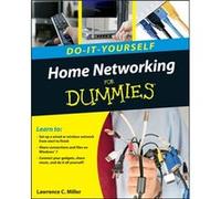 Home Networking DoItYourself For Dummies by Lawrence C. Miller Greg Holden (Auteur)