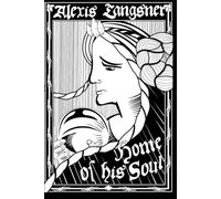 Home of his Soul: Book 1 of Men and Angels