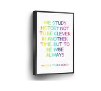 Home Office School Decor We Study History Not To Be Clever In Another Time But To Be Wise Always Canvas Print Cicero Quote Wall Art(Unframed,16x24inch(40x60cm))