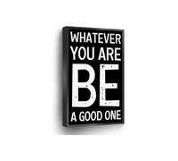 Home Office School Decor Whatever You Are Be a Good One Canvas Print Motivational Wall Art Try Your Best Sign Graduation Gift(Framed,08x12inch(20x30cm))