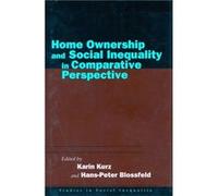 Home Ownership and Social Inequality in Comparative Perspective