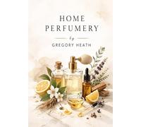 Home Perfumery