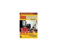 Home Recording Magazine - Home Recording Magazine's 100 Recording Tips and Tricks [Import USA Zone 1]