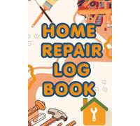 Home Repair log: Track every fix and repair so your home always runs at its best.