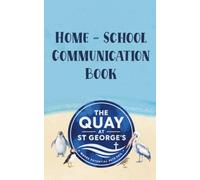 Home School Communication Book: The Quay