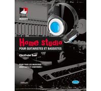 Christophe Branchu – Home Studio : Pour guitaristes et bassistes – Guide – Broché
