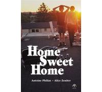 Home sweet home - Alice Zeniter - Ecole Des Loisirs - Poche - Roman adolescent