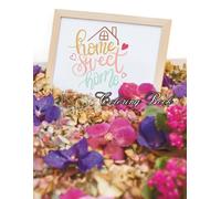 Home Sweet Home Coloring Book: Cozy Houses, Charming Interiors, and Relaxing Scenes for Teens, Adults, and Seniors: A Calming Collection of Homes, ... and Everyday Comforts to Color and Enjoy