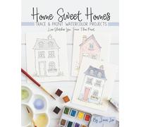 Home Sweet Homes: Trace and Paint Watercolor Projects