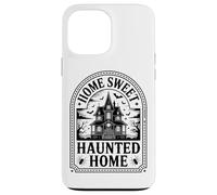 Home Sweet Maison hantée Gothique Coque pour iPhone 13 Pro Max