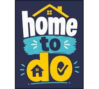 Home To Do List Planner: Stay Organized at Home or Work | Undated Daily, Weekly, and Monthly Pages for Clear Task Planning