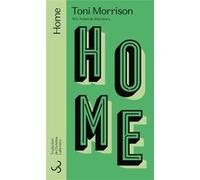 Home Toni Morrison (Auteur), Christine Laferrière (Traduction)