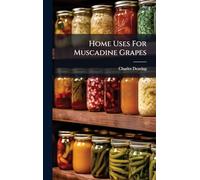 Home Uses For Muscadine Grapes