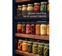 Home Uses For Muscadine Grapes