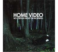 Home Video - No Certain Day Or [Import]