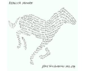 Home Wreckordings by Rebecca Moore (2001-01-09)