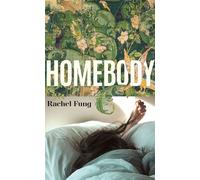 Homebody - Rachel Fung - One - ebook (ePub) - Livre