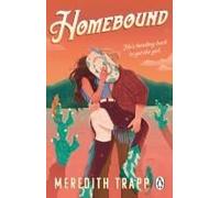 Homebound: The perfect friends-to-lovers, small-town, single dad romance and Tiktok sensation
