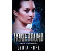 Homebound: A Sci-Fi Romance Novel