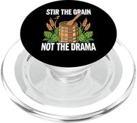 Homebrewer Brewing Stir The Grain Not The Drama PopSockets PopGrip pour MagSafe