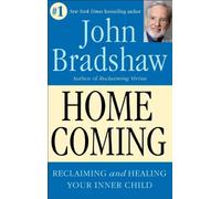 Homecoming By Bradshaw John