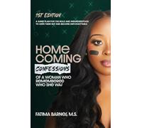 Homecoming: Confessions of a Woman Who Remembered Who She Was