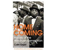 Homecoming: Voices of the Windrush Generation