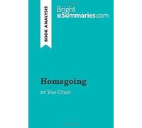 Homegoing By Yaa Gyasi (Book Analysis)