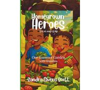 Homegrown Heroes #1: Our Summer Garden with Grandma