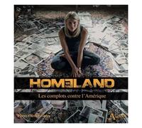 Homeland: Les complots contre l'Amérique