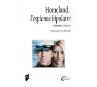 Homeland - L'espionne Bipolaire
