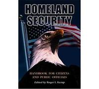 Homeland Security Handbook for Citizens And Public Officials Roger L. Kemp (Auteur)