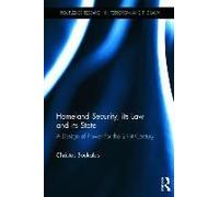 Homeland Security, Its Law And Its State